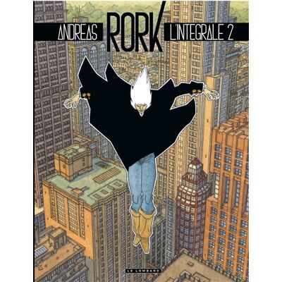 Andreas Rork : l'intégrale. Vol. 2 - Publicité Andreas Rork : l'intégrale. Vol. 2 - Publicité