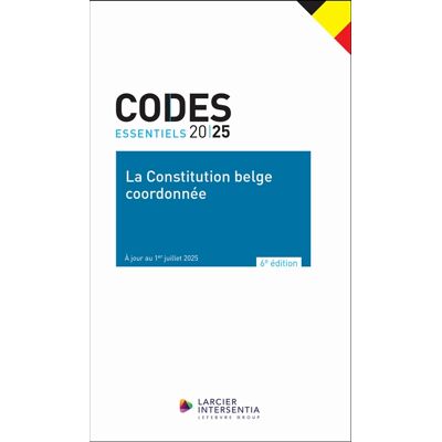 Collectif La Constitution belge coordonnée : 2025. De gecoördineerde belgische Grondwert : 2025 - Publicité Collectif La Constitution belge coordonnée : 2025. De gecoördineerde belgische Grondwert : 2025 - Publicité