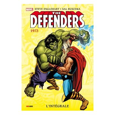 Steve Englehart, Len Wein The Defenders : l'intégrale. 1973 - Publicité Steve Englehart, Len Wein The Defenders : l'intégrale. 1973 - Publicité
