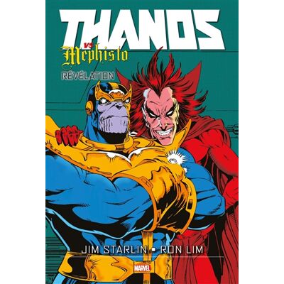 Jim Starlin Thanos. Thanos vs Mephisto : révélation - Publicité Jim Starlin Thanos. Thanos vs Mephisto : révélation - Publicité