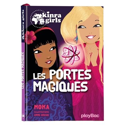 Moka Kinra Girls - Les portes magiques - Tome 18 - Publicité Moka Kinra Girls - Les portes magiques - Tome 18 - Publicité