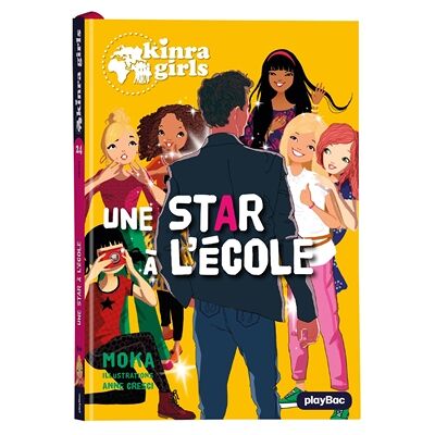 Moka Kinra Girls - Une star à l'école - Tome 24 - Publicité Moka Kinra Girls - Une star à l'école - Tome 24 - Publicité