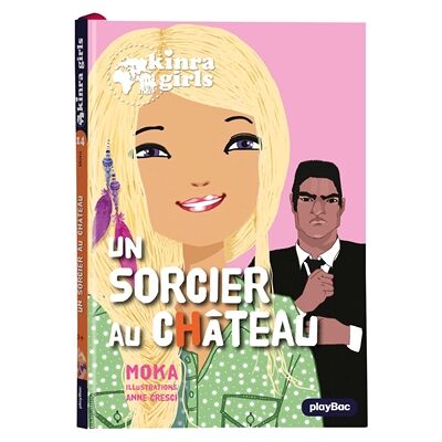 Moka Kinra Girls - Un sorcier au château - Tome 14 - Publicité Moka Kinra Girls - Un sorcier au château - Tome 14 - Publicité