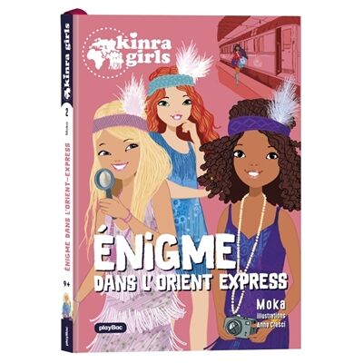 Moka Kinra Girls - Destination Mystère - L'énigme de l'Orient Express - Tome 2 - Publicité Moka Kinra Girls - Destination Mystère - L'énigme de l'Orient Express - Tome 2 - Publicité
