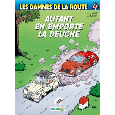 Achdé Les damnés de la route. Vol. 8. Autant en emporte la deuche - Publicité Achdé Les damnés de la route. Vol. 8. Autant en emporte la deuche - Publicité