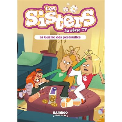 François Vodarzac, Florane Poinot Les sisters : la série TV. Vol. 32. La guerre des pestouilles - Publicité François Vodarzac, Florane Poinot Les sisters : la série TV. Vol. 32. La guerre des pestouilles - Publicité