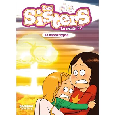 Les sisters : la série TV. Vol. 67. La Napocalypse - Publicité Les sisters : la série TV. Vol. 67. La Napocalypse - Publicité