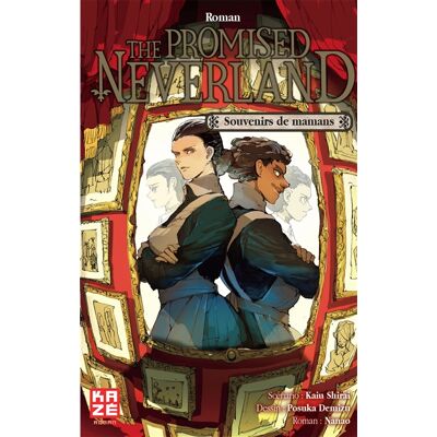 Nanao The promised Neverland. Souvenirs de Mamans - Publicité Nanao The promised Neverland. Souvenirs de Mamans - Publicité