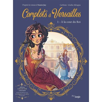 Carbone Complots à Versailles - Collector - Tome 1 A la cour du Roi - Publicité Carbone Complots à Versailles - Collector - Tome 1 A la cour du Roi - Publicité