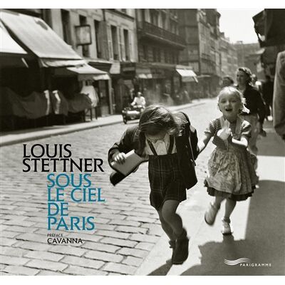 Louis Stettner Sous le ciel de Paris - Publicité Louis Stettner Sous le ciel de Paris - Publicité