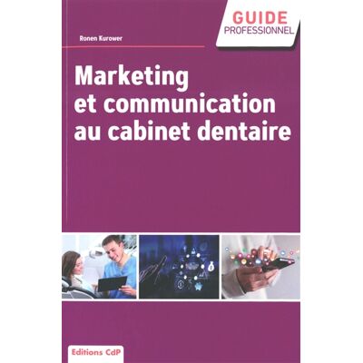 Ronen Kurower Marketing et communication au cabinet dentaire - Publicité Ronen Kurower Marketing et communication au cabinet dentaire - Publicité