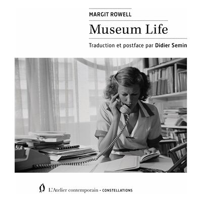 Margit Rowell Museum life - Publicité Margit Rowell Museum life - Publicité