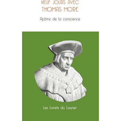 Collectif Neuf jours avec Thomas More : apôtre de la conscience - Publicité Collectif Neuf jours avec Thomas More : apôtre de la conscience - Publicité