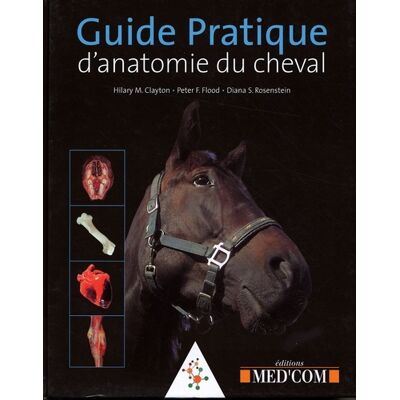 Diana S. Rosenstein, David Mandeville, Peter F. Flood, Hilary M. Clayton Guide pratique d'anatomie du cheval - Publicité Diana S. Rosenstein, David Mandeville, Peter F. Flood, Hilary M. Clayton Guide pratique d'anatomie du cheval - Publicité