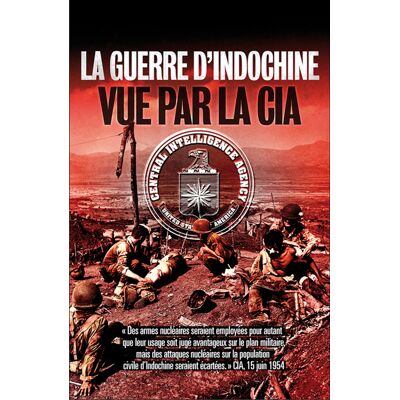 La guerre d'Indochine vue par la CIA - Publicité La guerre d'Indochine vue par la CIA - Publicité