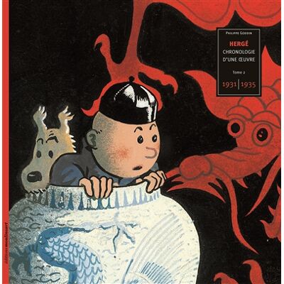 Philippe Goddin Hergé, chronologie d'une oeuvre. Vol. 2. 1931-1935 - Publicité Philippe Goddin Hergé, chronologie d'une oeuvre. Vol. 2. 1931-1935 - Publicité