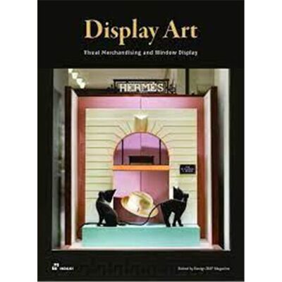 Shaoqiang Wang Display Art. Visual Merchandising and Window Display (Paperback) - Publicité Shaoqiang Wang Display Art. Visual Merchandising and Window Display (Paperback) - Publicité