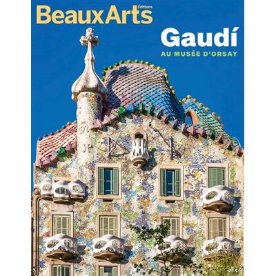 Collectif Gaudi : au Musée d'Orsay - Publicité Collectif Gaudi : au Musée d'Orsay - Publicité
