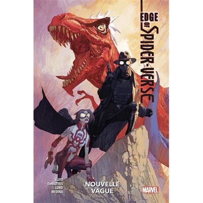 John Marc DeMatteis, John Marc DeMatteis, Dan Slott, Phil Lord Edge of Spider-Verse : nouvelle vague - Publicité John Marc DeMatteis, John Marc DeMatteis, Dan Slott, Phil Lord Edge of Spider-Verse : nouvelle vague - Publicité