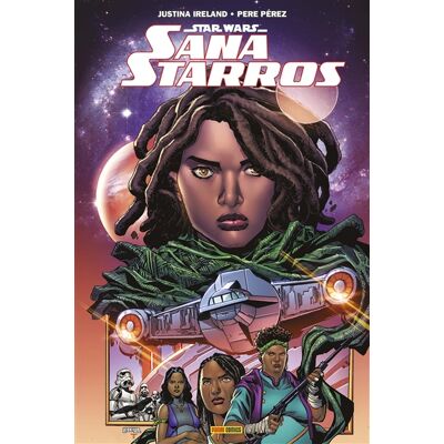 Justina Ireland Star Wars : Sana Starros : problèmes de famille - Publicité Justina Ireland Star Wars : Sana Starros : problèmes de famille - Publicité