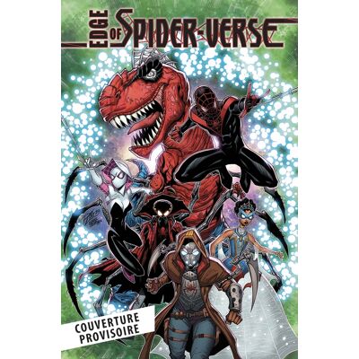 Edge of Spider-Verse. Au bord du gouffre - Publicité Edge of Spider-Verse. Au bord du gouffre - Publicité