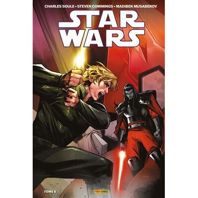 Charles Soule Star Wars : Dark Droids. Vol. 8. Le Sith et le Skywalker - Publicité Charles Soule Star Wars : Dark Droids. Vol. 8. Le Sith et le Skywalker - Publicité