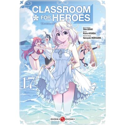 Shin Araki Classroom for heroes : the return of the former brave. Vol. 17 - Publicité Shin Araki Classroom for heroes : the return of the former brave. Vol. 17 - Publicité