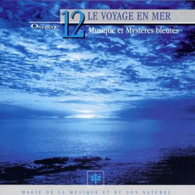 Oxygène 12 : Le Voyage En Mer - Vincent Bruley - Publicité Oxygène 12 : Le Voyage En Mer - Vincent Bruley - Publicité