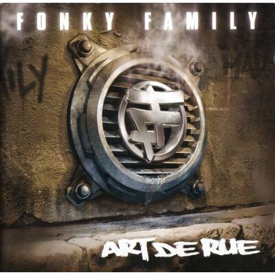 Fonky Family - Art De Rue - Fonky Family - Publicité Fonky Family - Art De Rue - Fonky Family - Publicité