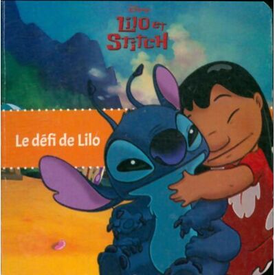Disney Lilo et Stitch : Le défi de Lilo - Collectif - Publicité Disney Lilo et Stitch : Le défi de Lilo - Collectif - Publicité
