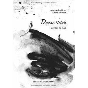 Douar-neizh. Terre, ce nid - Matyas Le Brun - Publicité Douar-neizh. Terre, ce nid - Matyas Le Brun - Publicité