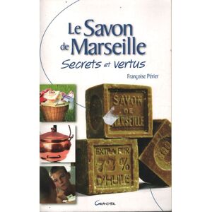 Le savon de Marseille - secrets et vertus - Françoise Périer - Publicité Le savon de Marseille - secrets et vertus - Françoise Périer - Publicité