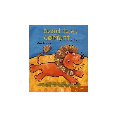 Quand tu es content - Jane Cabrera - Publicité Quand tu es content - Jane Cabrera - Publicité