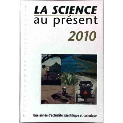La science au présent 2010 - Collectif - Publicité La science au présent 2010 - Collectif - Publicité