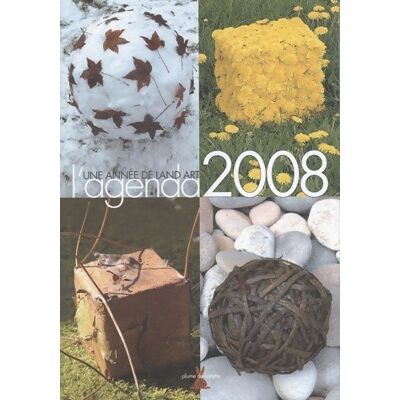 Une année de land art. L'agenda 2008 - Marc Pouyet - Publicité Une année de land art. L'agenda 2008 - Marc Pouyet - Publicité