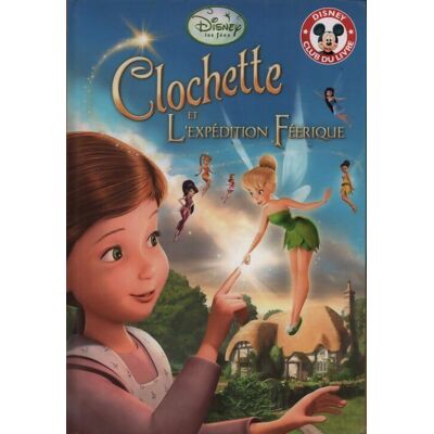 Clochette et l'expédition féerique - Walt Disney - Publicité Clochette et l'expédition féerique - Walt Disney - Publicité