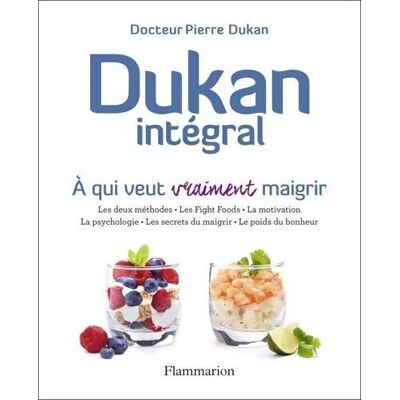 Dukan intégral - Pierre Dukan - Publicité Dukan intégral - Pierre Dukan - Publicité
