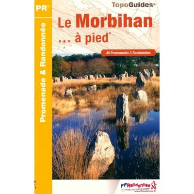 Le Morbihan à pied. 45 promenades et randonnées - Collectif - Publicité Le Morbihan à pied. 45 promenades et randonnées - Collectif - Publicité
