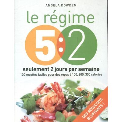 Le régime 5:2 - Angela Dowden - Publicité Le régime 5:2 - Angela Dowden - Publicité