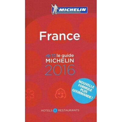 Guide Michelin France 2016 - Collectif - Publicité Guide Michelin France 2016 - Collectif - Publicité