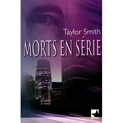 Morts en série - Taylor Smith - Publicité Morts en série - Taylor Smith - Publicité