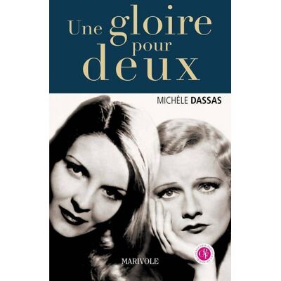 Une gloire pour deux - Michèle Dassas - Publicité Une gloire pour deux - Michèle Dassas - Publicité