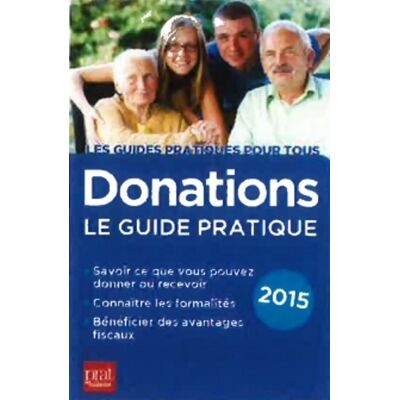 Donations. Le guide pratique - Sylvie Dibos-Lacroux - Publicité Donations. Le guide pratique - Sylvie Dibos-Lacroux - Publicité