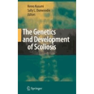 The genetics and development of scoliosis - Kenro Kusumi - Publicité The genetics and development of scoliosis - Kenro Kusumi - Publicité