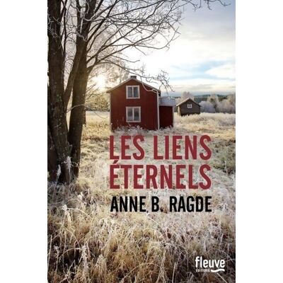 Les liens éternels - Anne B. Ragde - Publicité Les liens éternels - Anne B. Ragde - Publicité