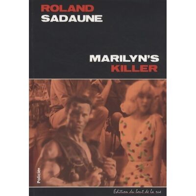Marilyn's killer - Roland Sadaune - Publicité Marilyn's killer - Roland Sadaune - Publicité