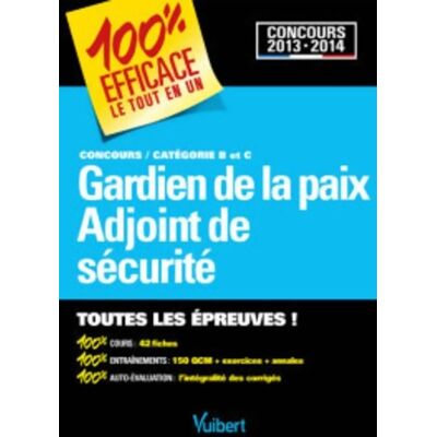 Concours gardien de la paix et adjoint de sécurité : Concours catégories b et c - Pierre Couturier - Publicité Concours gardien de la paix et adjoint de sécurité : Concours catégories b et c - Pierre Couturier - Publicité