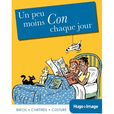 Un peu moins con chaque jour 2014 - Collectif - Publicité Un peu moins con chaque jour 2014 - Collectif - Publicité