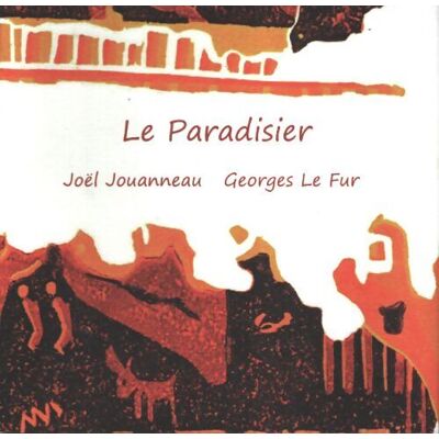 ART Le paradisier - Joël Jouanneau - Publicité ART Le paradisier - Joël Jouanneau - Publicité