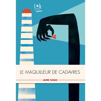 Le maquilleur de cadavres - Jaime Casas - Publicité Le maquilleur de cadavres - Jaime Casas - Publicité